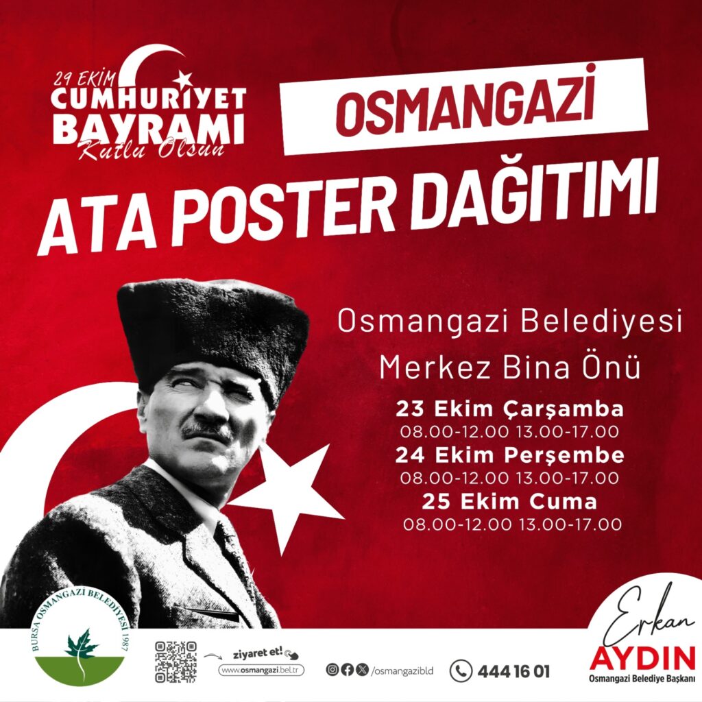 Bursa Osmangazi Belediyesi Ata Posteri dağıtacak